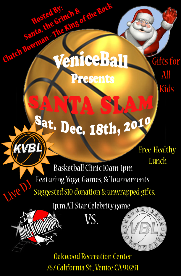 Santa Slam 3rd edition! Toy Drive/ Clinic/ All star Game..